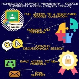 Homeschool Support Membership + Google Classroom Access (Grades PreK–5)