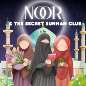 Noor and the Secret Sunnah Club