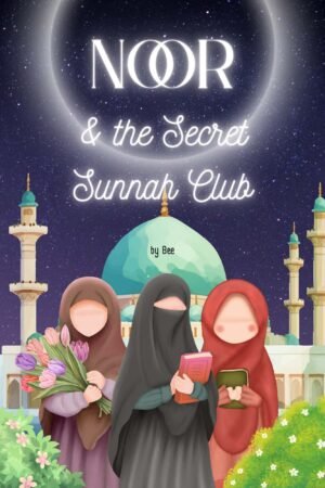 Noor and the Secret Sunnah Club