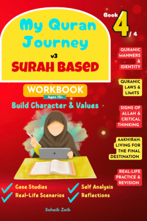 My Quran Journey - Volume 3-Teen Edition with Case Studies (Workbook)